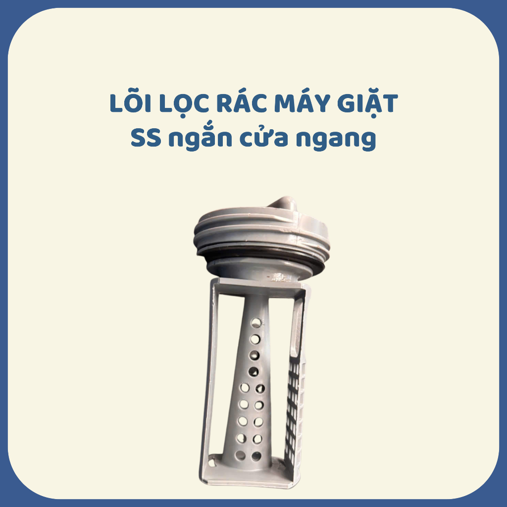 Lõi lọc rác máy giặt các loại - phụ kiện thay thế chính xác, tiện lợi