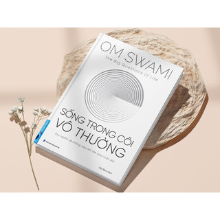 Sách - Sống Trong Cõi Vô Thường - Om Swami