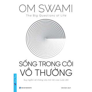 Sách - Sống Trong Cõi Vô Thường - Om Swami