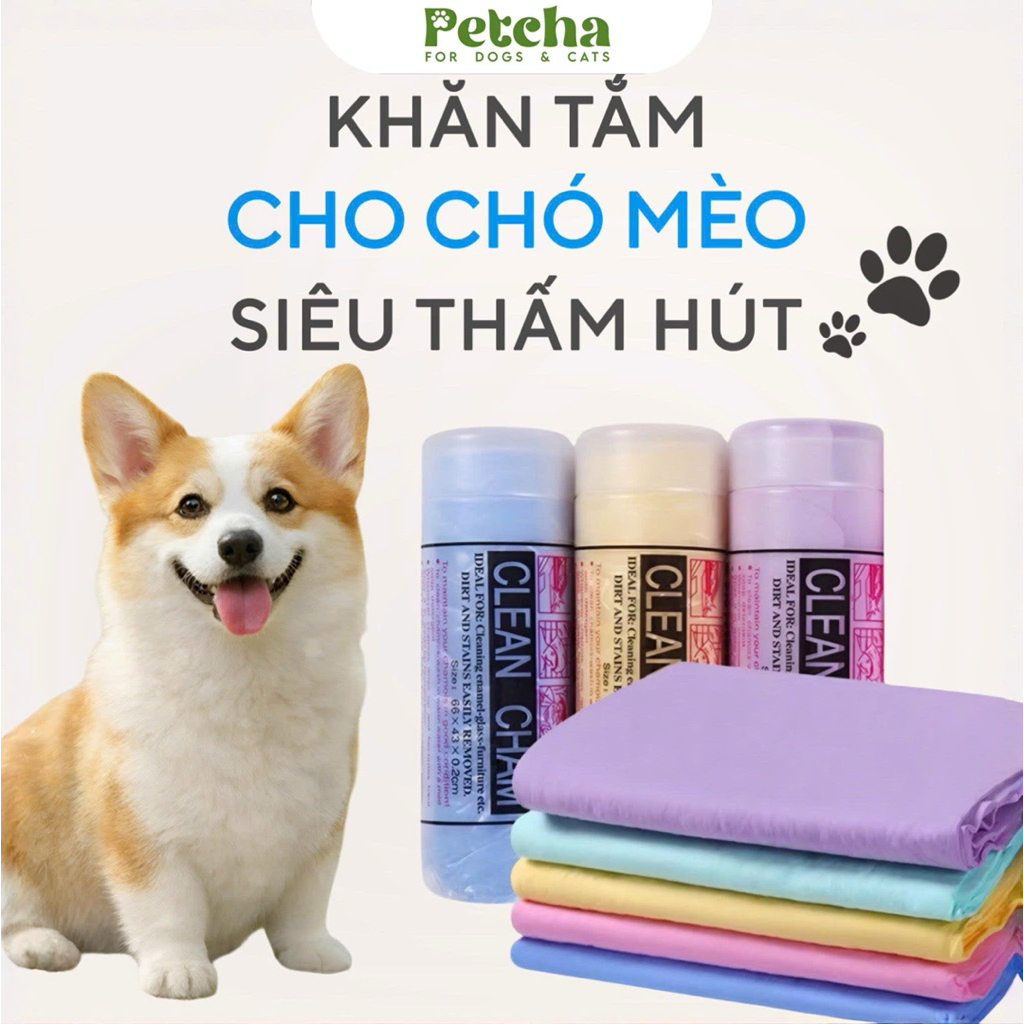 Khăn tắm chó mèo siêu thấm hút | PETCHA -  Khăn lau khô thú cưng nhanh, mềm mịn, không xơ, dùng sau khi tắm