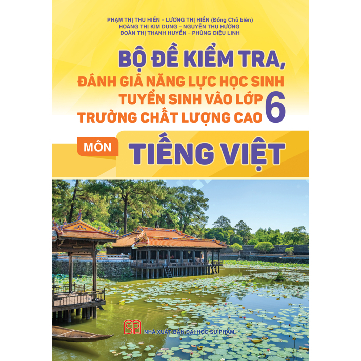Combo Bộ đề Kiểm tra đánh giá năng lực học sinh tuyển sinh vào lớp 6