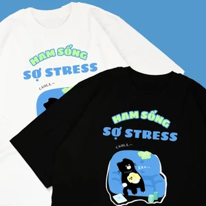 Áo thun unisex hài hước HAM SỐNG SỢ STRESS áo phông cổ tròn tay ngắn chất Cotton mềm mịn co dãn 4 chiều TA1325