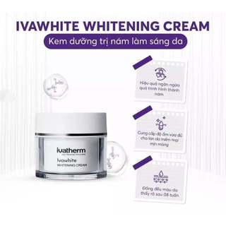 Kem Dưỡng Ẩm Làm Sáng Da Và Cải Thiện Sắc Tố Thâm Sạm Ivatherm Ivawhite Whitening Cream