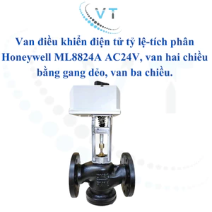Van điều khiển điện tử tỷ lệ-tích phân Honeywell ML8824A AC24V, van hai chiều bằng gang dẻo, van ba chiều.