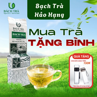 [TẶNG BÌNH] Bạch Trà Shan Tuyết Cao Cấp Bách Trà | Trà Trắng 1 Tôm 2 Lá | Đậm Vị, Thanh Mát, Ngọt Hậu | Gói 100g