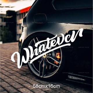 Tem kính lái Whatever decal dán kính ô tô stance style JDM tem chữ dán xe