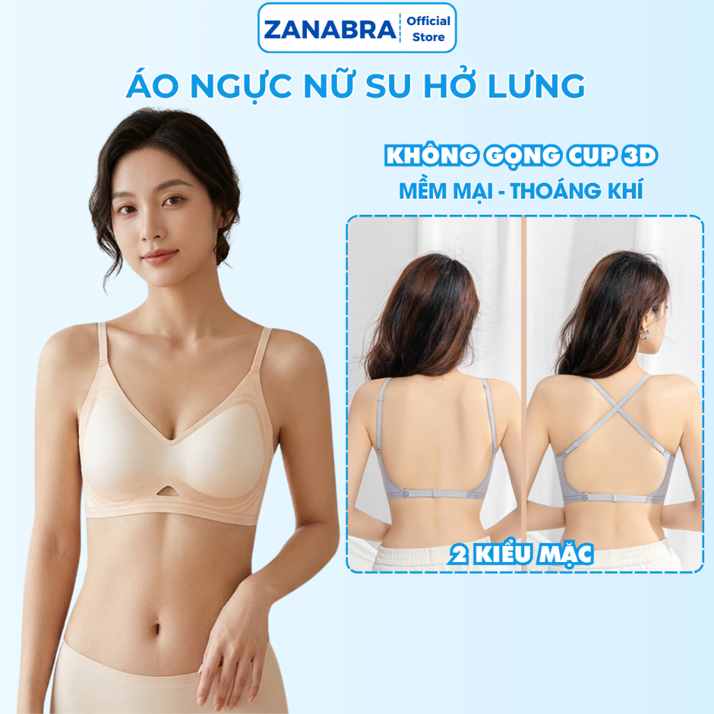 Áo Ngực Áo Lót Nữ ZANABRA Chất Su Lạnh Mút Dày 3cm Không Gọng Thoáng Mát Gom Quả Chống Xệ A1107