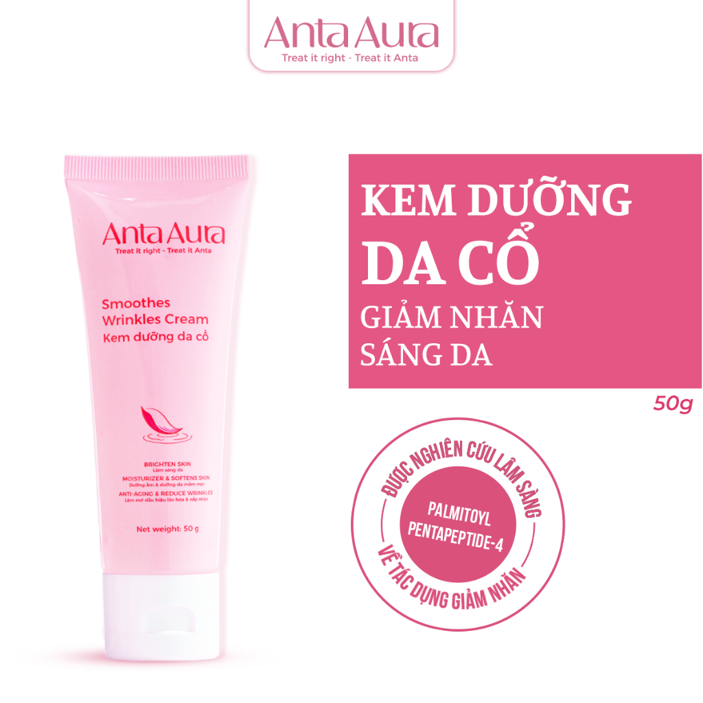Kem Dưỡng Da Cổ Anta Aura Giúp Giảm Nếp Nhăn, Dưỡng Ẩm, Làm Sáng Da, Đã Được Nghiên Cứu lâm Sàng 50g