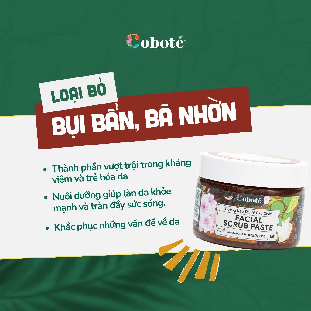 Tẩy tế bào chết da mặt - đường nâu làm sạch các bụi bẩn và bã nhờn trên da, giúp da thông thoáng hơn