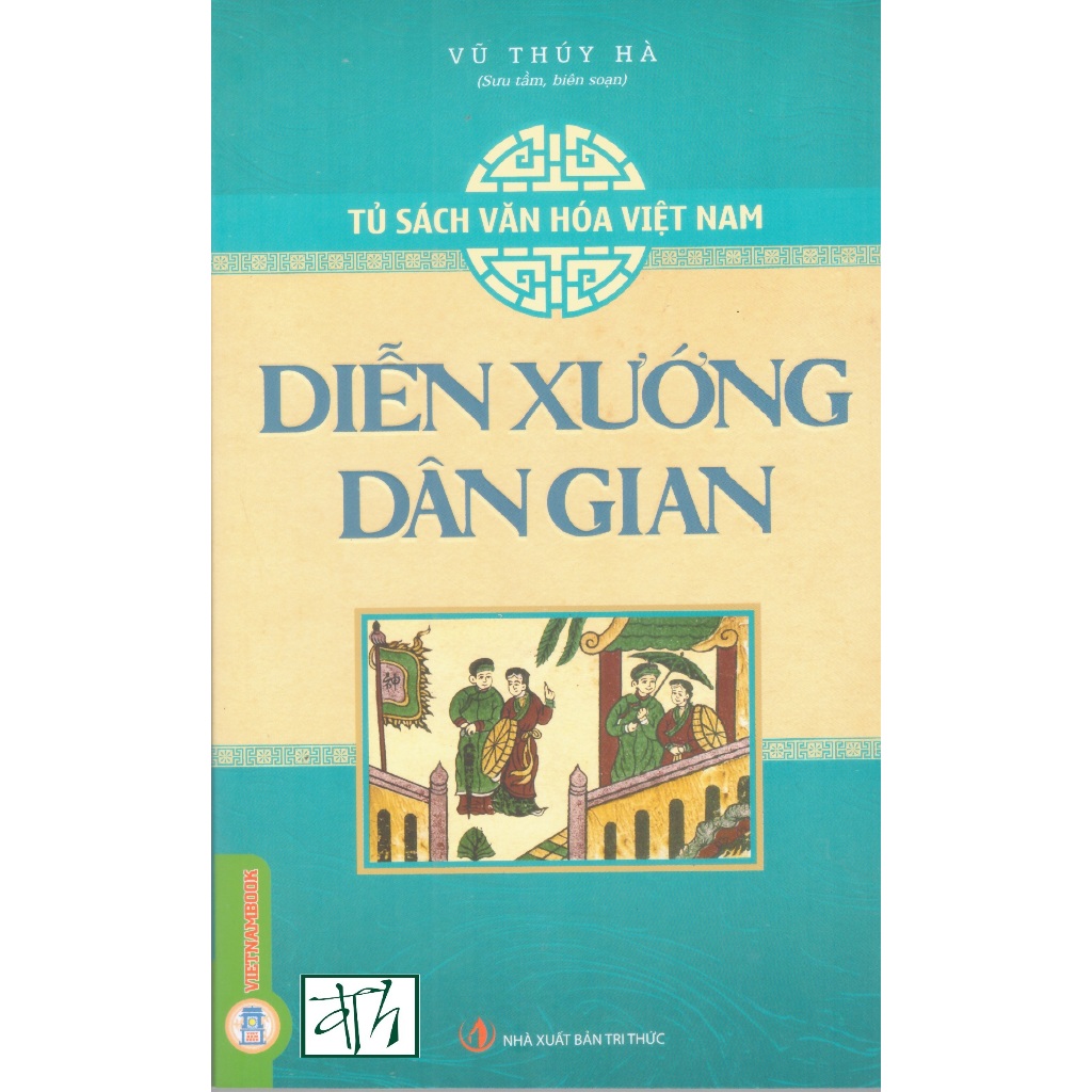 Sách Tủ sách văn hóa Việt Nam - Diễn xướng dân gian