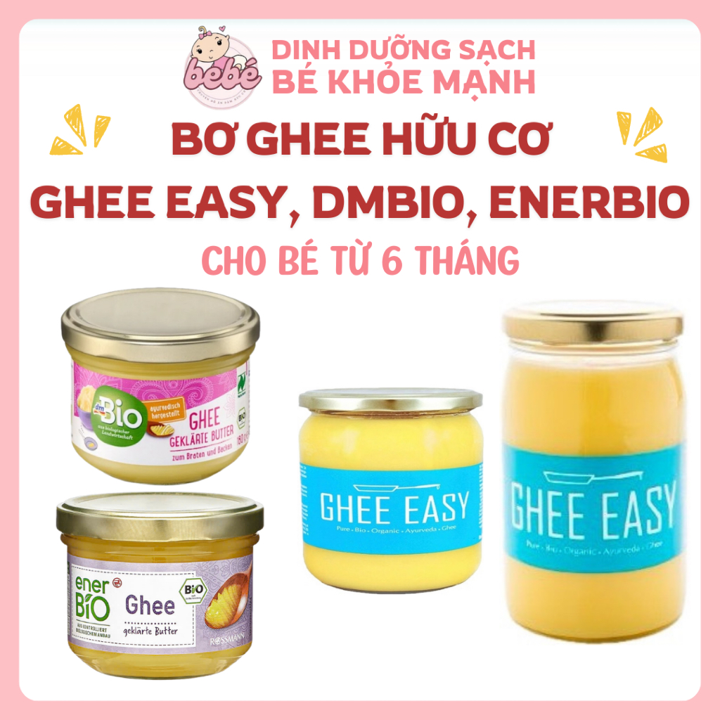 Bơ Ghee hữu cơ cho bé ăn dặm Ghee Easy, Ener Bio, DmBio nội địa Đức béo thơm dễ ăn