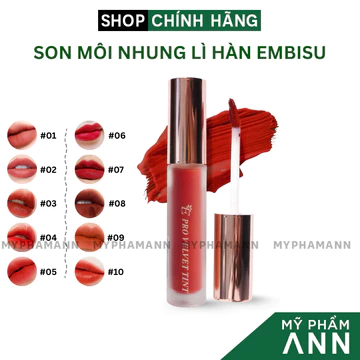 Son Embisu - Son Môi Kem Nhung Lì Hàn Quốc Embisu Pro Vel Tint 10 Màu Xinh Chính Hãng - Mỹ Phẩm Ann