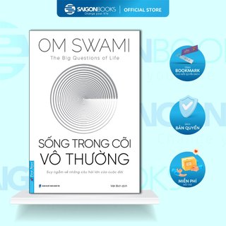 Sách - Sống Trong Cõi Vô Thường - Om Swami