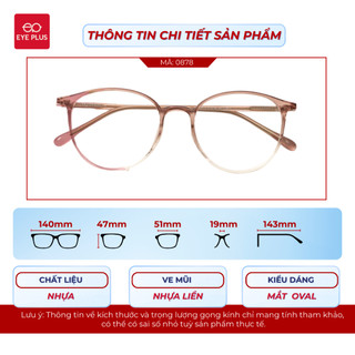 Kính Cận Dáng Tròn Nam Nữ Eye Plus 0878 Gọng Kính Nhựa Nguyên Chất, Kính Mắt Dáng Thời Trang Unisex