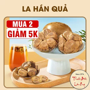 La hán quả sỉ 20 quả, quả la hán khô, già, ngọt, nguyên liệu nấu sâm bí đao thanh nhiệt, giải khát