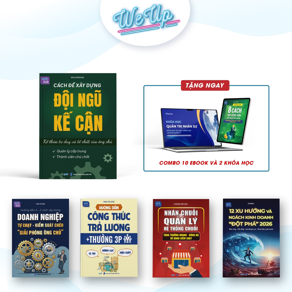 Bìa sách Xây dựng đội ngũ kế cận Trả lương 3P 12 xu hướng Nhân chuỗi Doanh nghiệp tự chạy