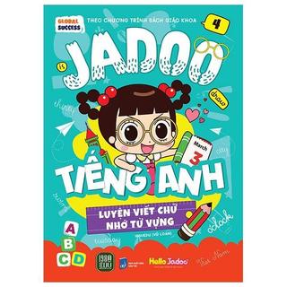 Sách Global Success - Jadoo Tiếng Anh - Luyện Viết Chữ Nhớ Từ Vựng - Tập 1-5 (Bộ/Lẻ 5 Cuốn)