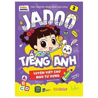 Sách Global Success - Jadoo Tiếng Anh - Luyện Viết Chữ Nhớ Từ Vựng - Tập 1-5 (Bộ/Lẻ 5 Cuốn)