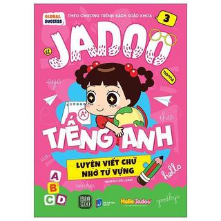 Sách Global Success - Jadoo Tiếng Anh - Luyện Viết Chữ Nhớ Từ Vựng - Tập 1-5 (Bộ/Lẻ 5 Cuốn)