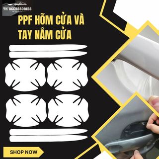 PPF Hõm Cửa & Tay Nắm Cửa Ô Tô TPU Trong Suốt – Miếng Dán Chống Trầy Sơn Xe, Tự Phục Hồi Vết Xước