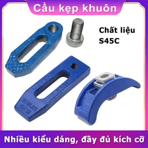 Cầu Kẹp Khuôn S45C Chịu Lực Cao/ Cùm Kẹp Khuôn Máy CNC, Ép Nhựa, Gia Công Cơ Khí Đa Kích Thước