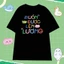 Áo thun unisex hài hước công sở MUỐN ĐƯỢC LÊN LƯƠNG áo phông cổ tròn tay ngắn chất Cotton mềm mịn co dãn 4 chiều TA0161