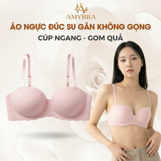 [ MẪU MỚI ] Áo Ngực Nữ Đúc Su Cup Ngang Gom Quả, Áo Lót Nữ Không Gọng Mềm Mại AMYBRA A5277