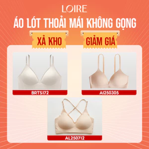 Áo Lót Thoái Mái Loire Mix Các Mã Không Gọng Đệm Mỏng Thoáng Khí