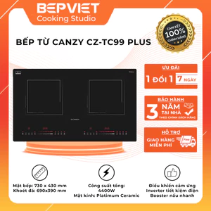 Bếp từ Canzy CZ-TC99Plus [Sôi liu riu, Full tính năng cao cấp, Smart Inverter tiết kiệm điện, Thế hệ mới]