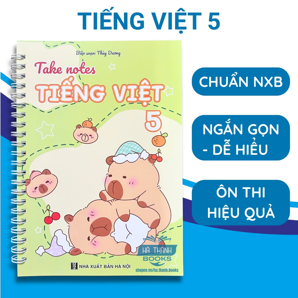Sổ tay take note Tiếng Việt lớp 5 – Tóm tắt kiến thức, ngữ pháp, tổng hợp các bài văn mẫu hay lớp 5