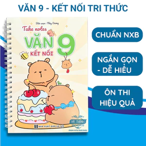 Sổ Tay Take Note Văn Lớp 9 Kết Nối Tri Thức – Sổ Ôn Tập Ngữ Văn 9 Tóm Tắt Tác Phẩm Luyện Thi Vào Lớp 10