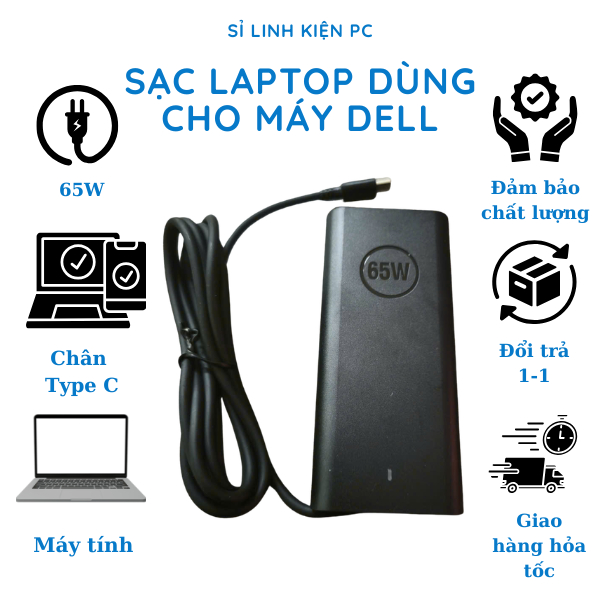 Sạc Laptop Dùng Cho Máy Dell 65W Type C, Sạc Máy Tính Tặng Kèm Dây Nguồn - BH 12 Tháng 1 Đổi 1