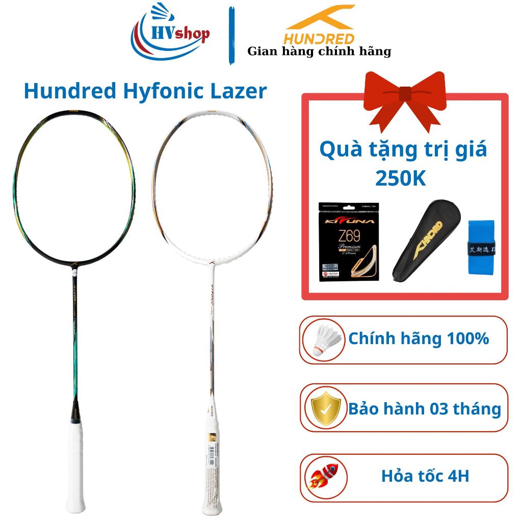 Vợt cầu lông Hundred Hyfonic Lazer chính hãng, tặng 03 món quà, bảo hành 03 tháng - HVShop