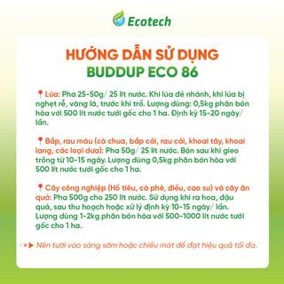 Phân Bón Siêu Kích Hoa BUDDUP Eco 86 (Gói 500g) - Kích Thích Bung Hoa Đồng Loạt, Thúc Đẩy Già Lá, Tăng Đậu Trái
