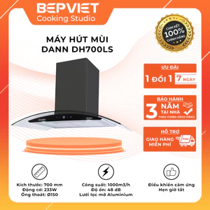 Máy hút mùi điều khiển cảm ứng, hẹn giờ tắt Dann DH700LS [Đèn led, Công suất 1000m3/h, độ ồn thấp)