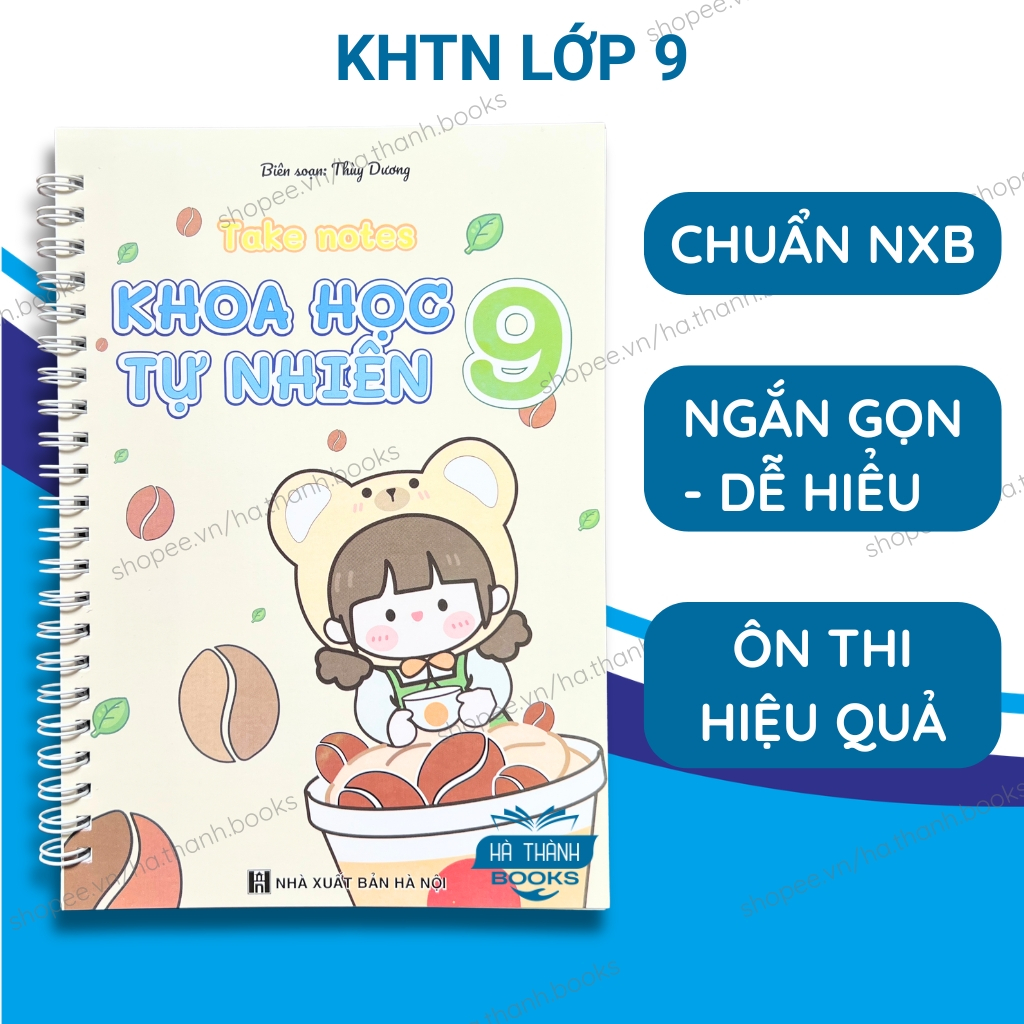Sổ tay Takenote Khoa học Tự nhiên lớp 9 – Tóm tắt Lý Hóa Sinh Lớp 9 - Ôn thi lớp 10 hiệu quả