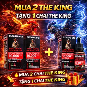 Mua 2 - Tặng 1 The King B12 10.000mcg Nuôi Gà Chế Độ Tăng Bo, Hừng Gà, Tăng Cơ, Nở Khung, Dày Lườn