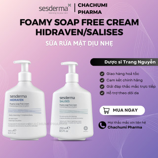 Bộ Đôi Sữa Rửa Mặt Không Xà Phòng Sesderma Hidraven / Salises Foamy Soap Free Cream (250ml - 300ml)