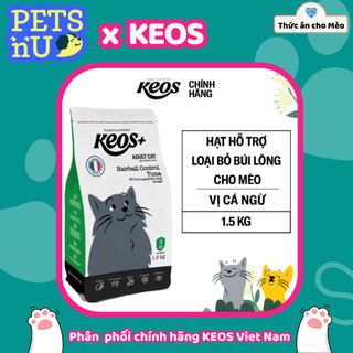 [PP CHÍNH HÃNG] [TIẾT KIỆM] COMBO 2 Hạt Keos+ loại bỏ búi lông cho mèo, vị cá ngừ (1,5kg)  – KM SỐC! LÊN ĐƠN LÀ CÓ Q