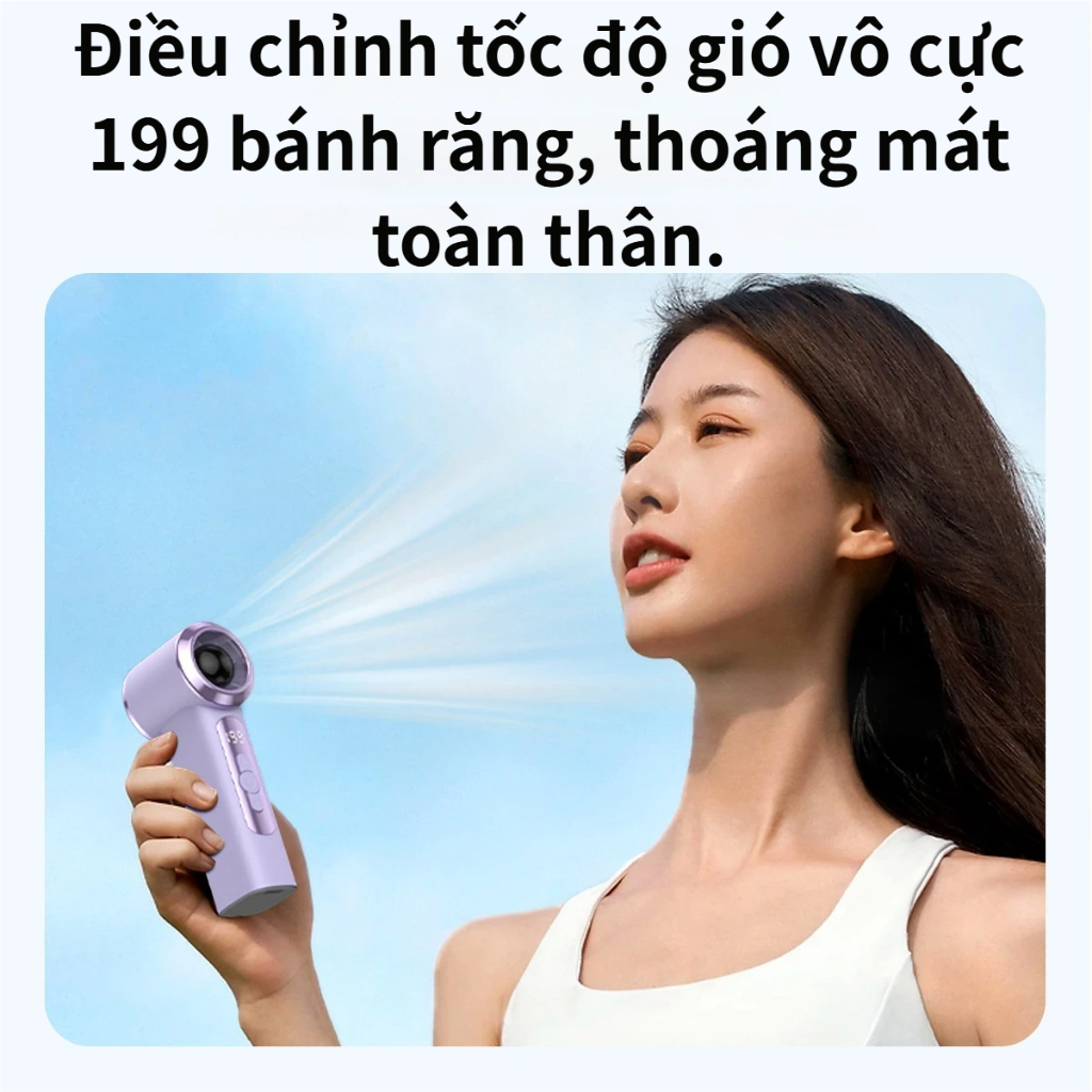 Quạt Cầm Tay Mini |199 Cấp Điều Chỉnh |4000mAh |Sạc Nhanh Type-C |Động cơ không chổi than |Làm Mát Tức Thì Dưới 40°C