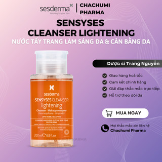 Nước Tẩy Trang Sesderma Sensyses Cleanser Lightening - Hyaluronic - Sebum 200ml
