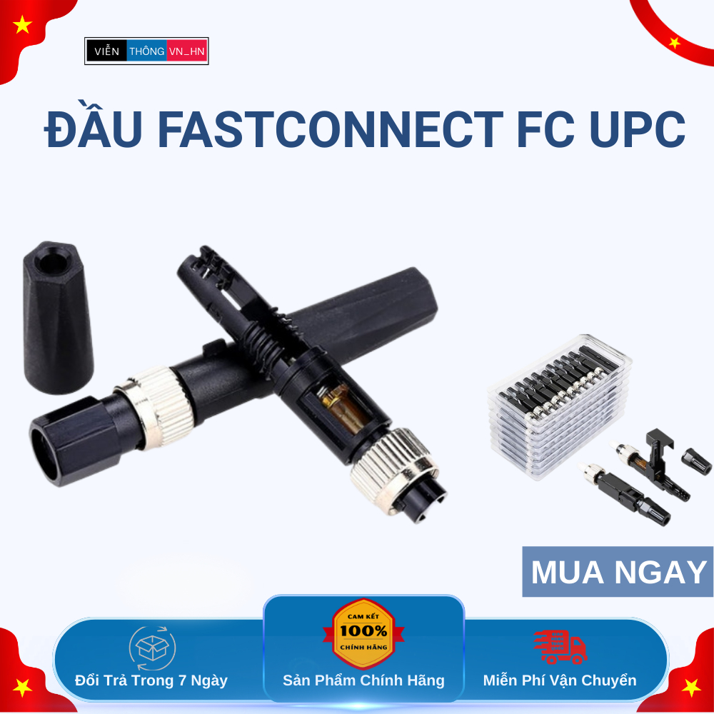 10 Đầu FastConnect FC UPC – Kết Nối Nhanh, Ổn Định, Không Cần Hàn ...