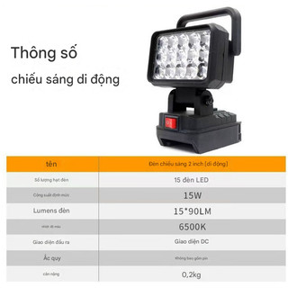 Thân Đèn LED Siêu Sáng Makita 15 Bóng , Thời Gian Chiếu Sáng Lên Đến 10 Giờ,, Dùng Pin Máy Khoan Chân Phổ Thông