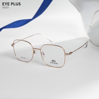 Kính Cận Dáng Vuông Nam Nữ 00213 Eye Plus Gọng Kính Titanium Mảnh Nhẹ, Kiểu Dáng Thời Trang Hiện Đại