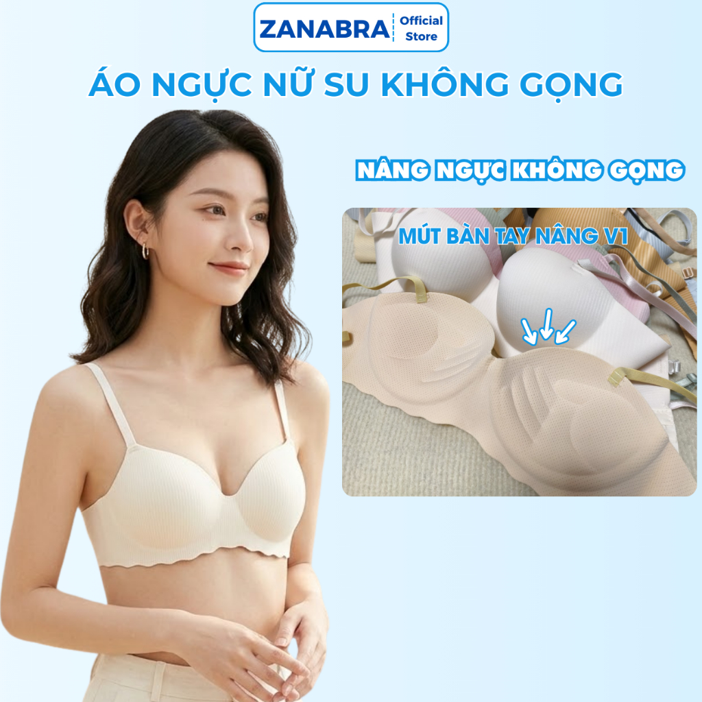 Áo Ngực Nữ Su Non Mềm Mịn Thoáng Khí, Áo Lót Không Gọng Mút Bàn Tay Nâng Ngực Tự Nhiên ZANABRA A5277