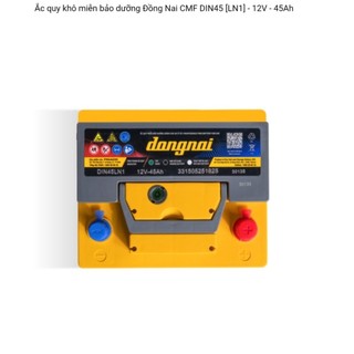 Bình ắc quy 12v miễn bảo dưỡng đồng nai CMF DIN45 [LN1] 12V-45ah cho xe ô tô