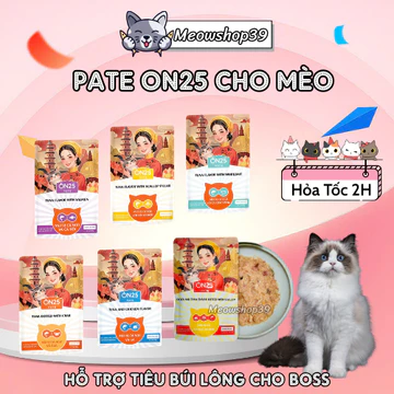 (Hỏa Tốc) Pate On25 Cat, Pate cho Mèo On25 hỗ trợ tiêu búi lông, Pate Cá Ngừ & Thịt Gà dinh dưỡng cho mèo mọi lứa tuổi