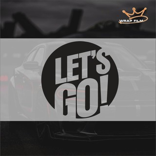 Decal chữ Let Go dán đa vị trí như xe Ô tô, Xe máy, vali, chất liệu PVC không thấm nước bền màu (TC003)