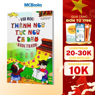 Sách - Vui học thành ngữ tục ngữ ca dao việt nam bằng tranh