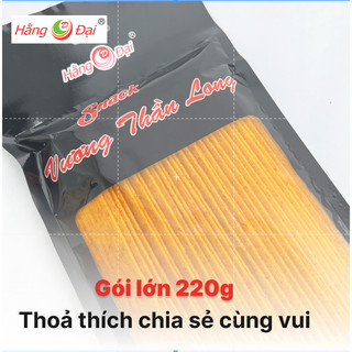 VƯƠNG THẦN LONG Hằng Đại 220g, gói lớn ăn vặt tuổi thơ -1G